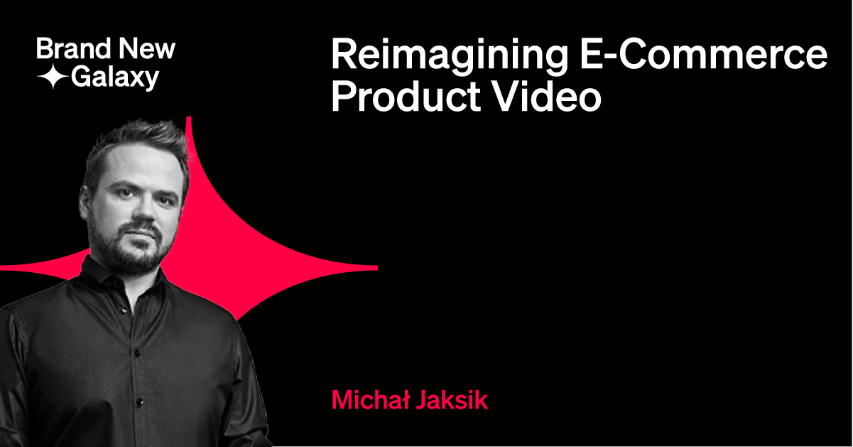 Reimagining E-Commerce Product Video